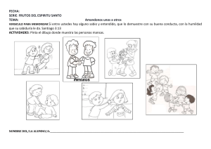 Frutos del Espíritu Santo: Amándonos unos a otros