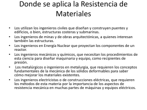 Resistencia de Materiales: Aplicaciones e Ingenierías