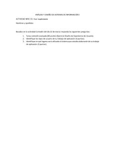 Análisis y Diseño de Sistemas: Requerimientos del Usuario