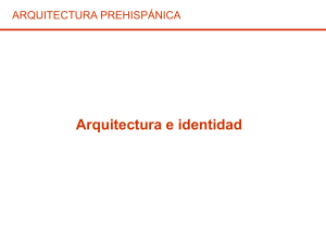 Arquitectura Prehispánica: Diseño y Construcción