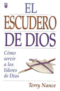 El Escudero de Dios: Cómo Servir a los Líderes de Dios
