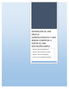 Destilación de Mezclas: Informe de Laboratorio