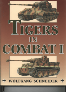 Tigers in Combat I - W.Schneider (Ingles)