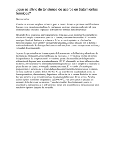 Alivio de Tensiones en Aceros: Revenido y Tratamientos Térmicos