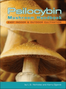 Psilocybin Mushroom Cultivation Handbook