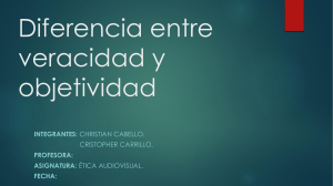 Veracidad vs. Objetividad: Ética Audiovisual
