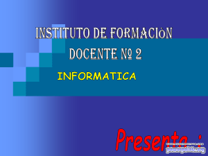 Presentación Informática Instituto Formación Docente N° 2