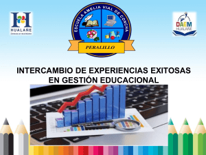 Gestión Educacional: Intercambio de Experiencias Exitosas