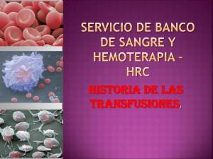 HISTORIA DE LAS TRANSFUSIONES