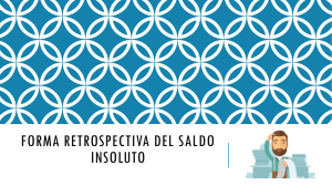 Saldo Insoluto: Cálculo Retrospectivo de Préstamos