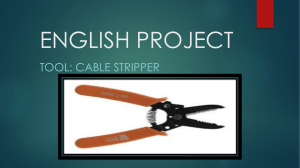 Cable Stripper Tool: Use and Parts
