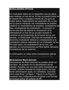 Moduladores Ópticos: Tipos Mach-Zehnder y Aplicaciones