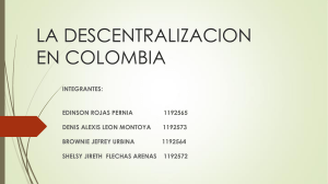 DESCENTRALIZACION EN COLOMBIA (1)