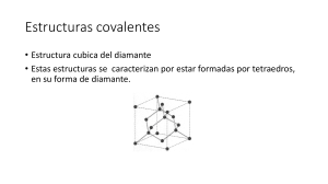 Estructuras Covalentes: Diamante, Sílice y Polímeros