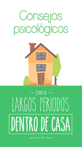 Consejos psicologicos para grandes periodos dentro de casa