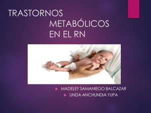 Trastornos Metabólicos en RN: Hipoglucemia e Hipocalcemia