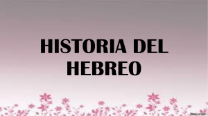 Historia del Hebreo: Orígenes, Evolución y Alfabeto