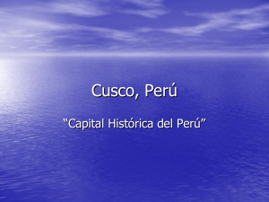 Cusco, Perú: Historia, Arquitectura y Cultura Inca