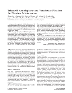 Tricuspid Annuloplasty and Ventricular Plication for  Ebstein's Malformation-  Florentino J  Vargas et al