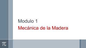 MECÁNICA DE LA MADERA COMO MATERIAL DE CONSTRUCCION