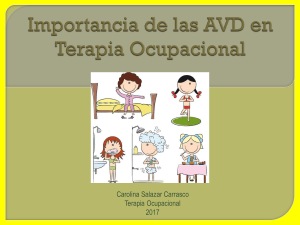 Terapia Ocupacional: Importancia de la Presentación AVD