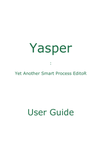 Yasper User Guide: Process Modeling & Simulation