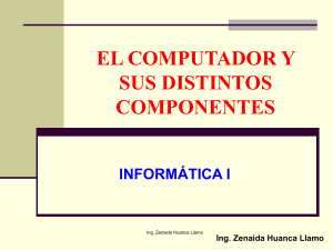 Componentes del Computador: Introducción a la Informática