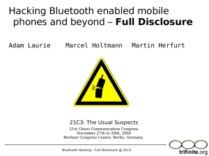 Bluetooth Hacking: Full Disclosure at 21C3