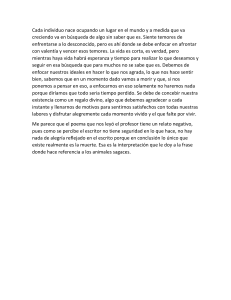 Reflexiones sobre la vida, el miedo y la búsqueda de significado