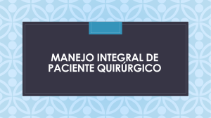 Manejo Integral del Paciente Quirúrgico: Una Presentación