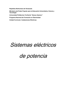 Sistemas Eléctricos de Potencia: Fallas y Cortocircuitos