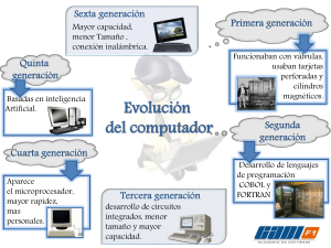 Evolución de las Computadoras: Generaciones Informáticas