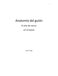 Anatomía del Guión: El Arte de Narrar en 22 Pasos