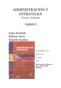 Administración y Estrategia: Teoría y Práctica, Capítulo 8