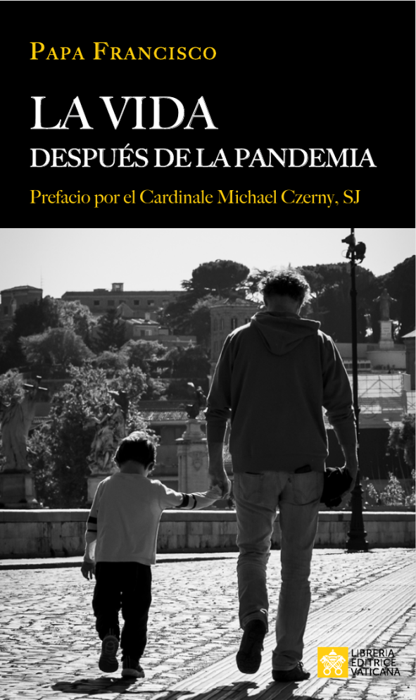 LA VIDA DESPUES DE LA PANDEMIA LIBRO FRANCISCO 2020