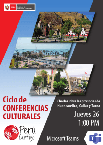 Conferencias Culturales: Huancavelica, Callao y Tacna