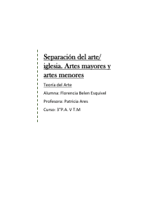 Artes Mayores y Menores: Separación Arte/Iglesia