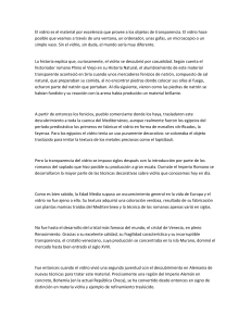 Historia del Vidrio: Origen, Evolución y Usos