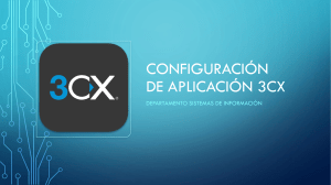 Manual Configuración de Aplicación 3CX en Celulares (1)