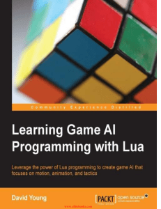 Game AI Programming with Lua