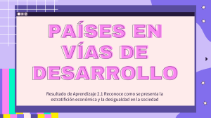 Países en Vías de Desarrollo: Características y Desafíos