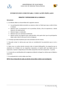 Instrucciones: Debates y Exposiciones - Intervención Comunitaria