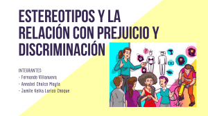 Estereotipos, Prejuicios y Discriminación: Una Presentación