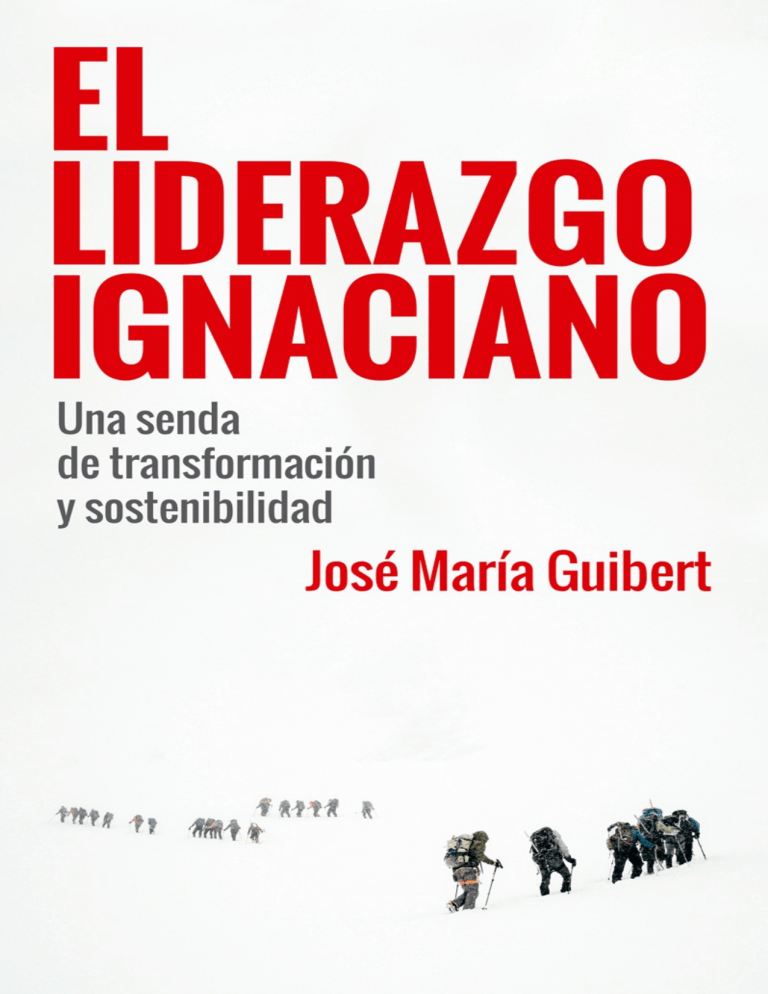 EL LIDERAZGO IGNACIANO. Una Sen - Jose Maria Guibert, SJ