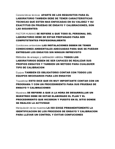 Características Técnicas de Laboratorio para Ensayos Válidos