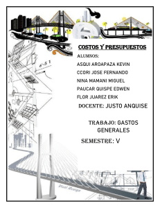 Costos y Presupuestos: Gastos Generales de Obra