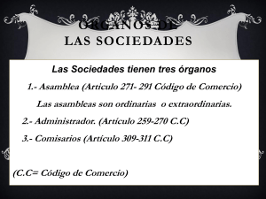 Órganos de las Sociedades: Asamblea, Administrador y Comisarios