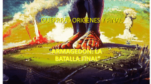 Armagedón: Orígenes y Final de la Batalla Final