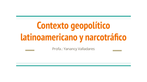 Geopolítica Latinoamericana y Narcotráfico: Análisis Neoliberal