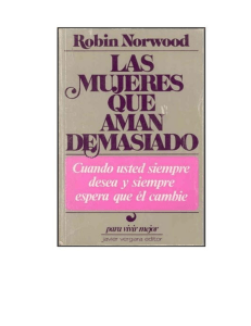 Mujeres que Aman Demasiado: Recuperación y Relaciones Sanas